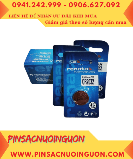 COMBO MUA 1HỘP 10vỉ Pin Renata CR2032 lithium 3.0v chính hãng _Giá chỉ 239.000/10vỉ