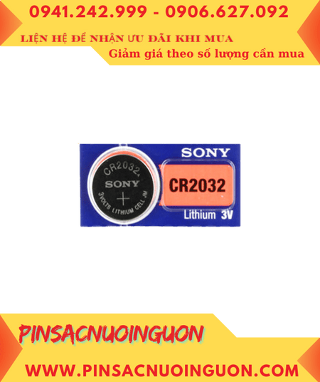 Pin Sony CR2032; Pin 3v lithium Sony CR2032 chính hãng, Xuất xứ Indonesia