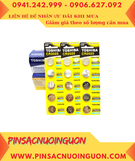 COMBO 1Hộp (20vỉ=100viên) Pin 3v lithium Toshiba CR2025 chính hãng _Giá 979.000đ/ HỘP 100viên
