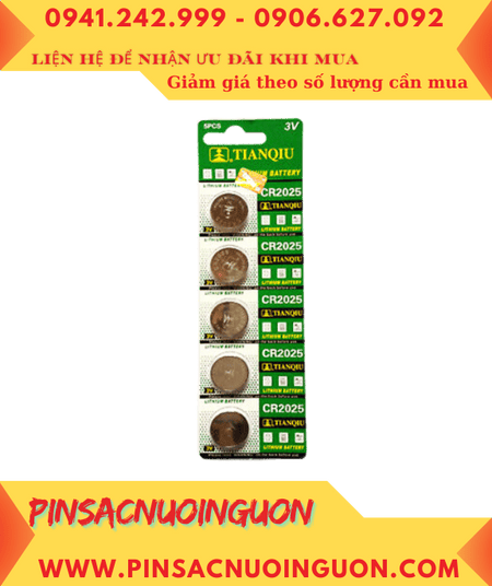 COMBO 1vỉ 5viên Pin Tianqiu CR2025 lithium 3.0v _Giá chỉ 34.000đ/ Vỉ 5viên