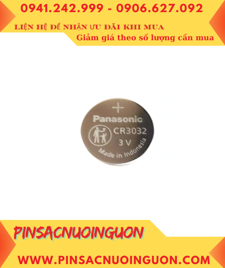 PANASONIC CR3032; Pin nuôi nguồn PANASONIC CR3032 lithium 3.0v /Xuất xứ Indonesia